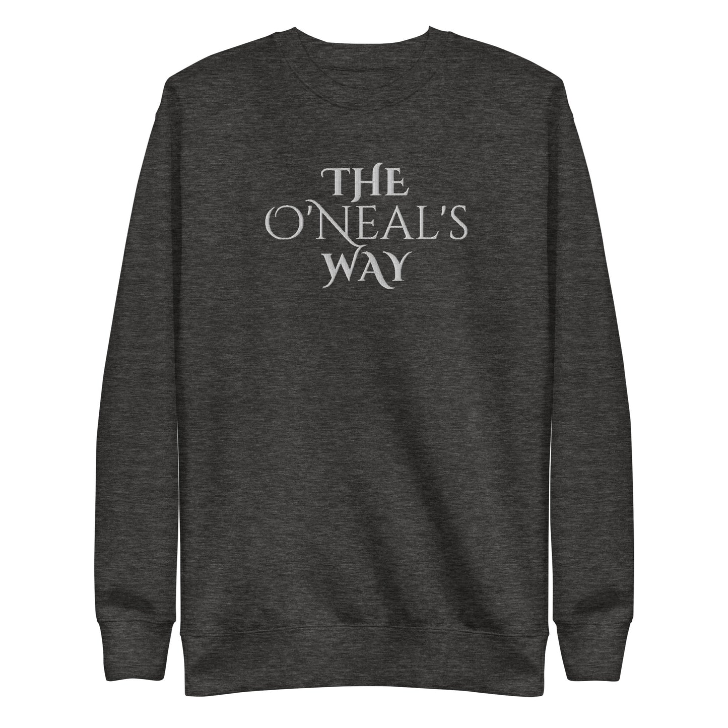 Classic 'TheOnealsWay' Premium Sweatshirt